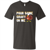 Pour Some Gravy On Me Funny Turkey Thanksgiving