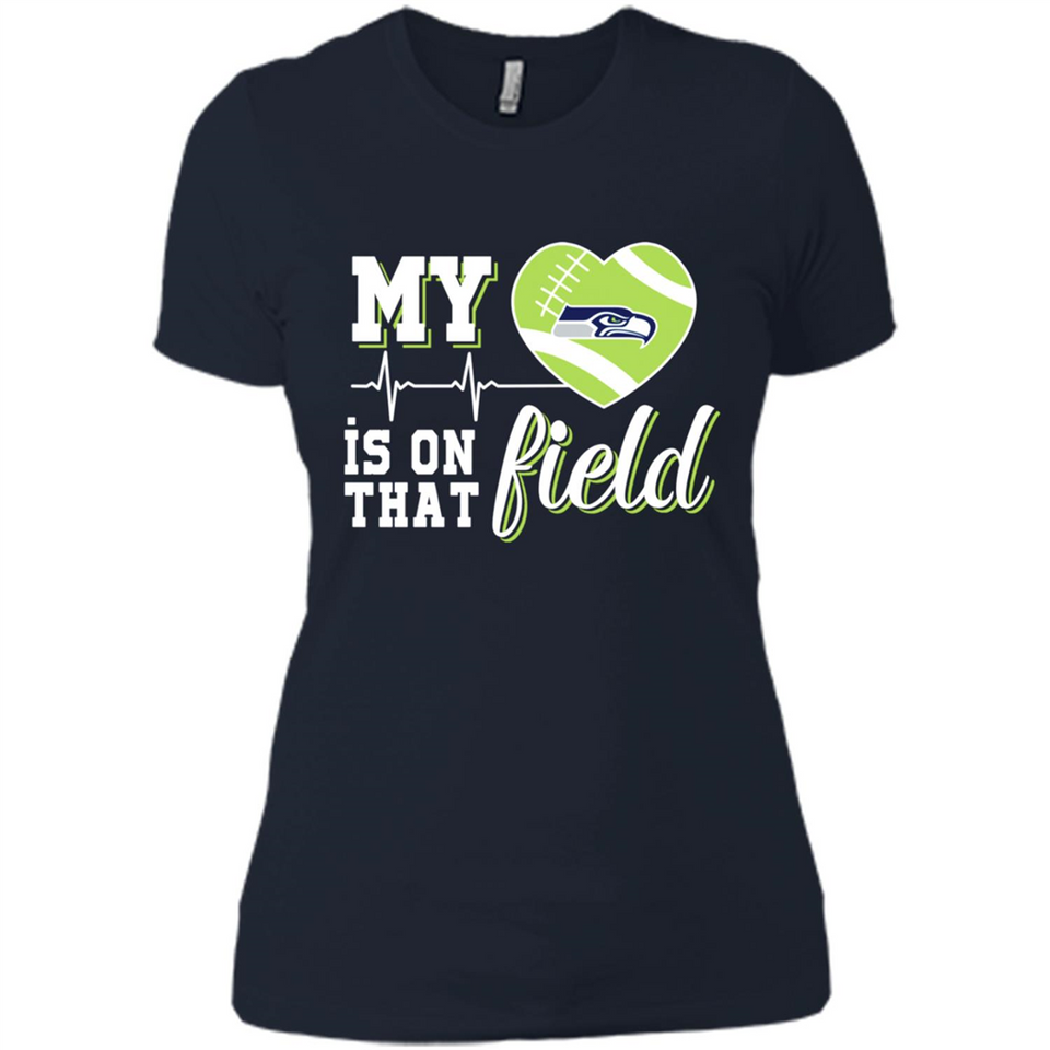 Seattle Seahawks Football My Heart is on that Field - Ladies' Boyfriend T-Shirt