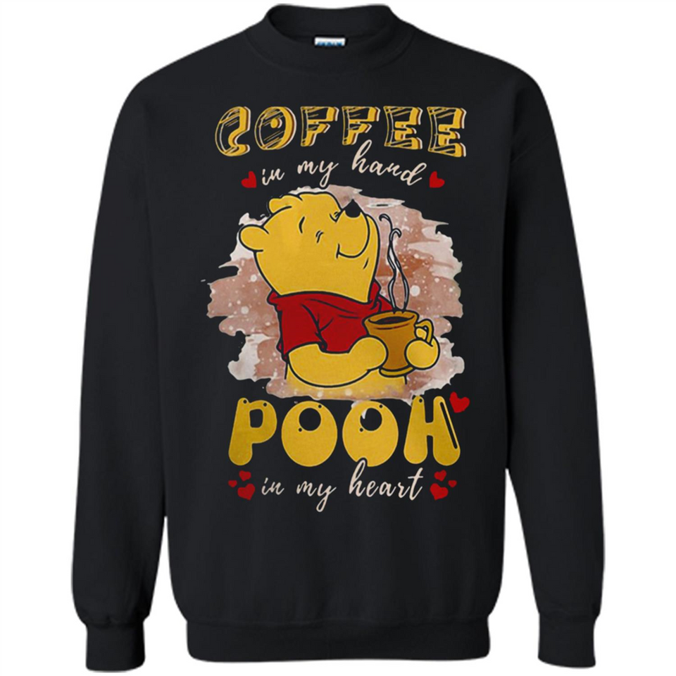 COFFEE IN MY HAND POOH IN MY HEART