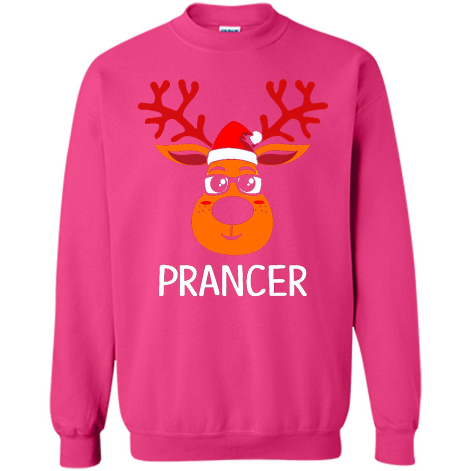 Prancer Reindeer Santa Claus Funny Xmas Holiday T-Shirt - Sweatshirt