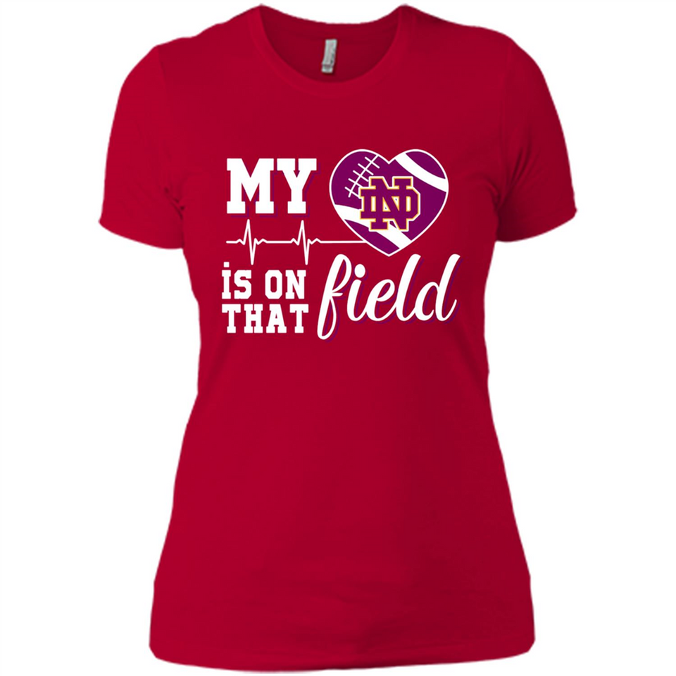 Notre Dame Fighting Irish Football My Heart is on that Field - Ladies' Boyfriend T-Shirt