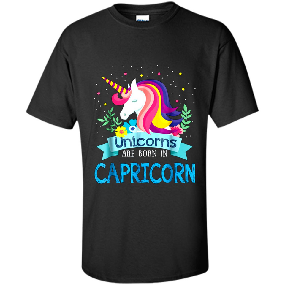Unicorns are born in Capricorn Birthday Rainbow Gift Custom Ultra Cotton