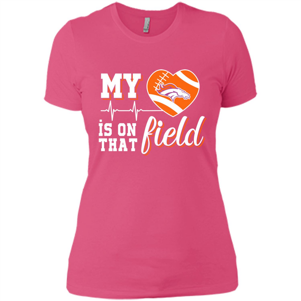 Denver Broncos Football My Heart is on that Field - Ladies' Boyfriend T-Shirt