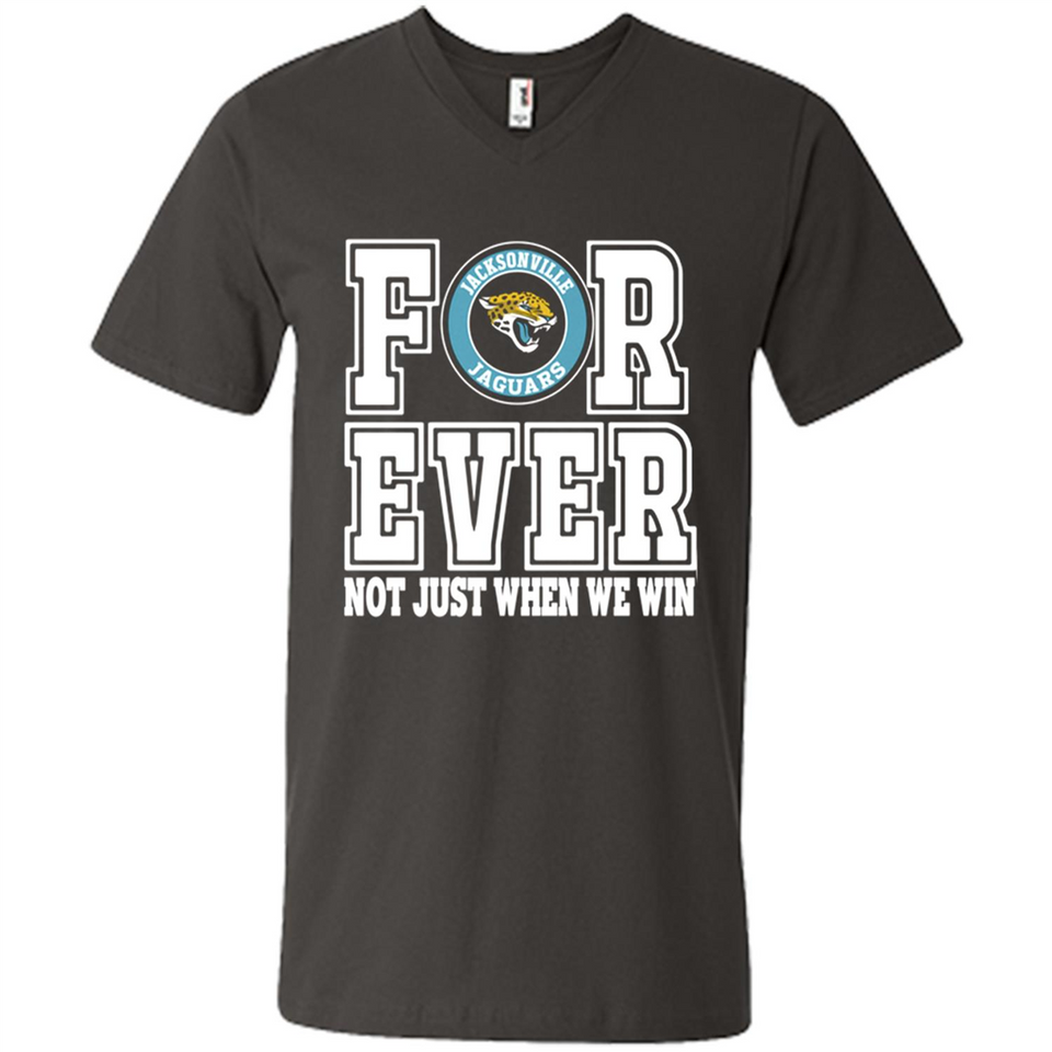 Jacksonville Jaguars Forever For ever not just when we win - Men's V-Neck