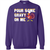 Pour Some Gravy On Me Funny Turkey Thanksgiving