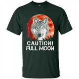 Caution Full Moon Werewolf