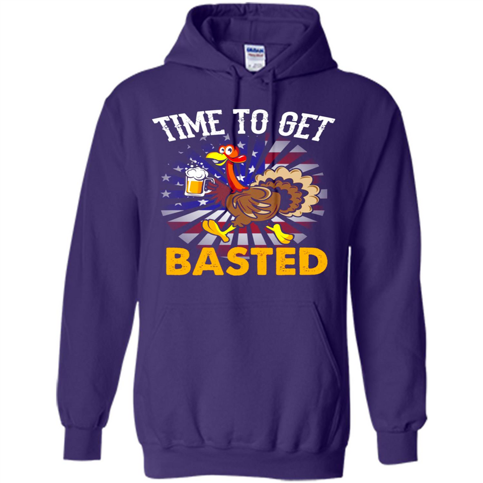 Time To Get Basted Funny Turkey Beer Thanksgiving - Hoodie
