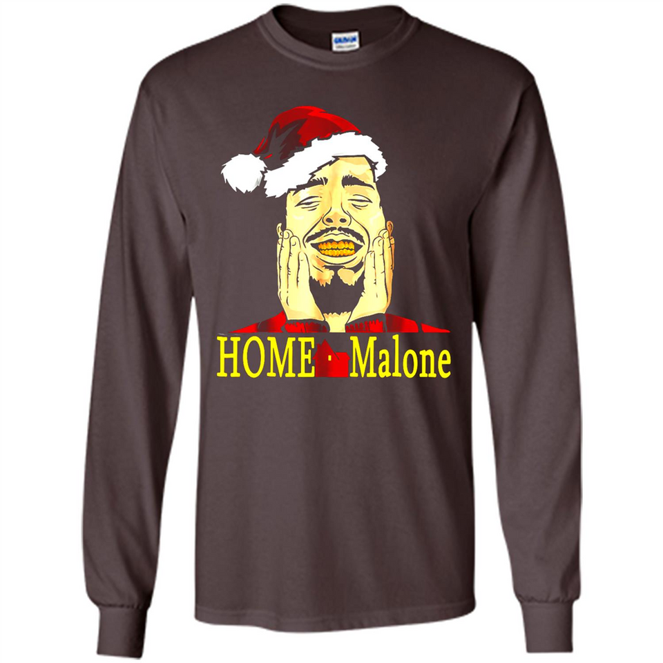 Home Malone Shirt Post Malone Christmas Sweatshirt - Long Sleeve T-Shirt