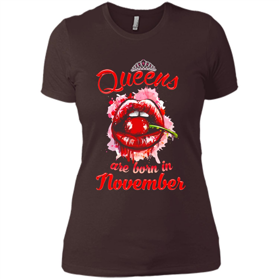 Queens Are Born In November T-Shirt Sexy Lips