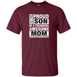 PROUD SON OF A FREAKING AWESOME MOM