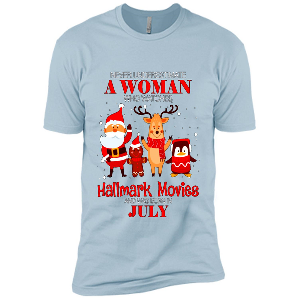 Never Underestimate A July Woman Watches Hallmark Movies Sweatshirt PINGPONG