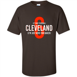Cleveland I'm Just Here For Baker Mayfield 6 PING PONG