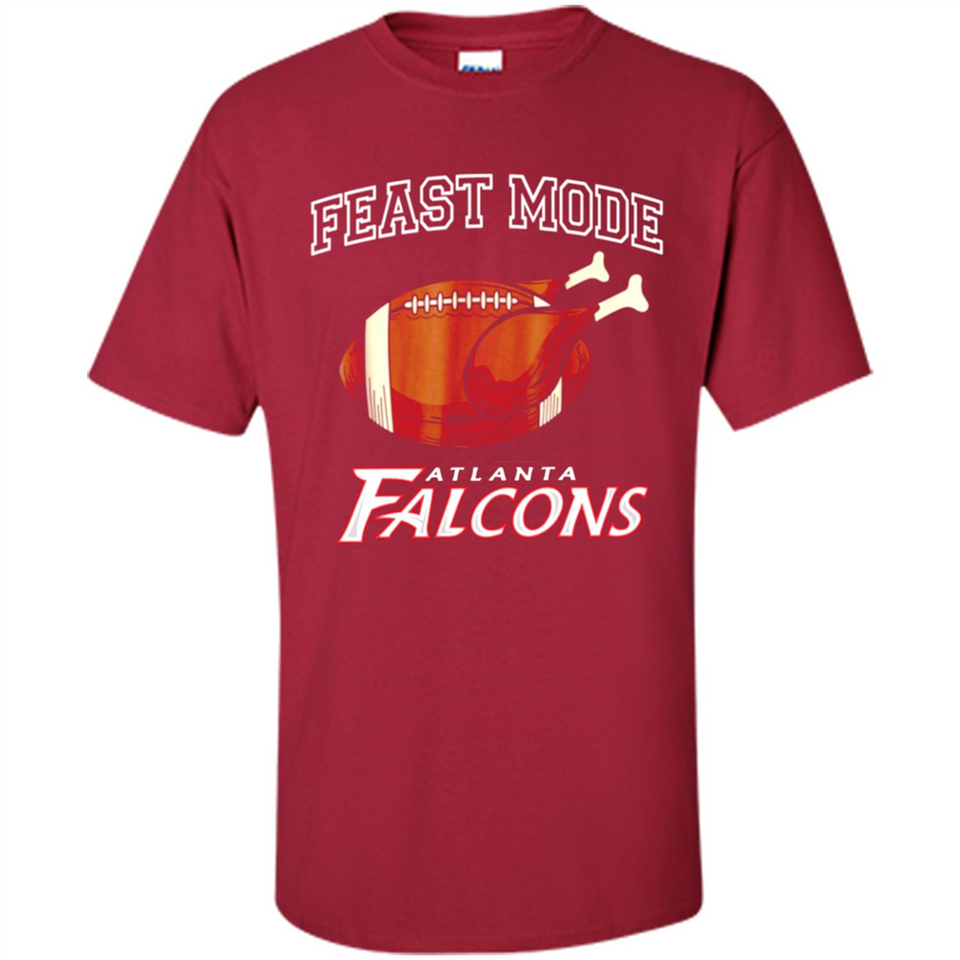 Feast Mode Falcons Shirt - Atlanta Turkey Thanksgiving