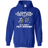 If Your Car Doesnt Scare You A Little Its Not Fast Enough