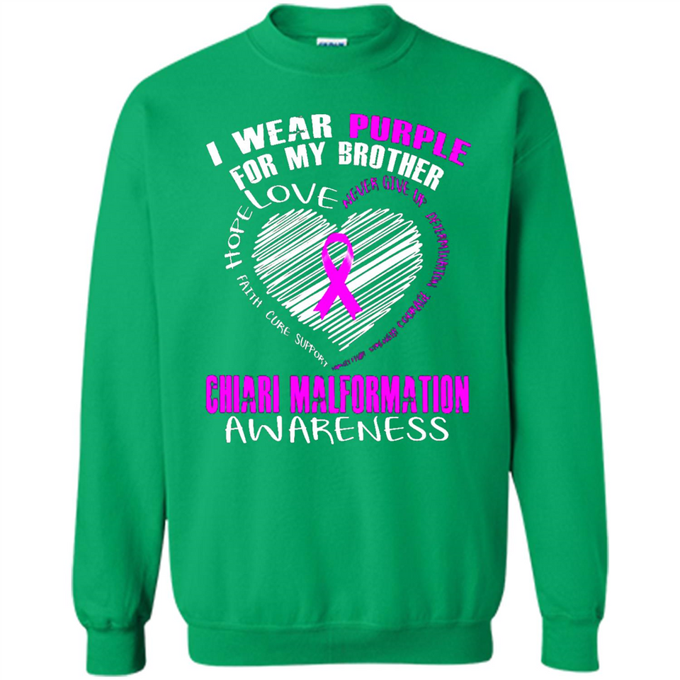 I Wear Purple For My Brother Chiari Malformation - Sweatshirt
