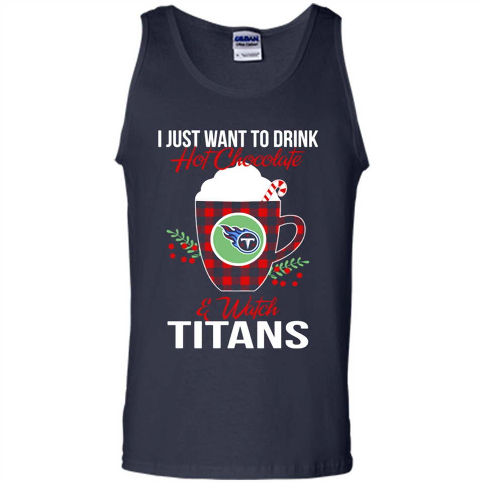 I Just Want To Drink Hot Chocolate & Watch Tennessee Titans Ugly Christmas Sweater PINGPONG