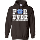 Tennessee Titans Forever For ever not just when we win - Hoodie