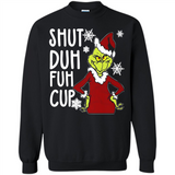 Christmas Grinch Shut Duh Fuh Cup