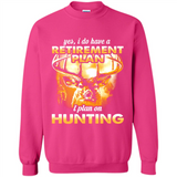 Yes I Do Have A Retirement Plan I Plan On Hunting Christmas PINGPONG