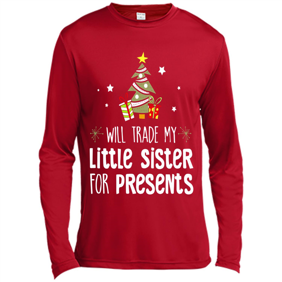 Will Trade My Little Sister For Presents Christmas - Canvas Long Sleeve T-Shirt