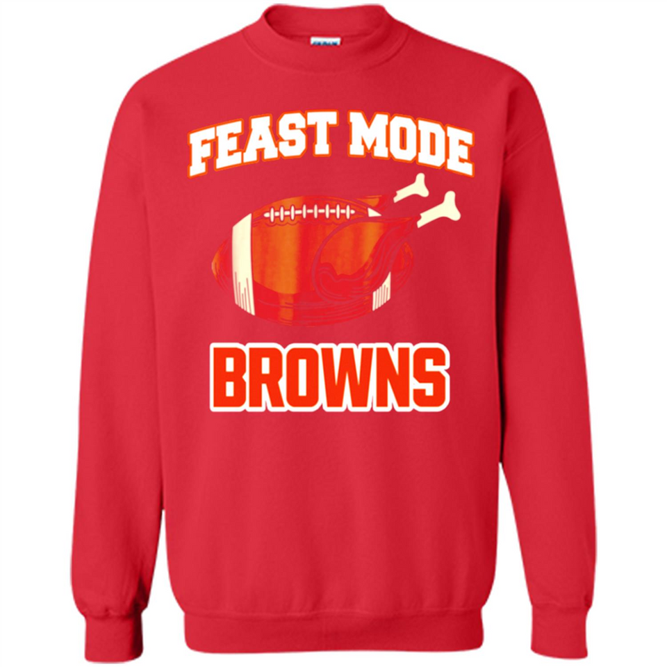 Feast Mode Browns Shirt - Cleveland Turkey Thanksgiving