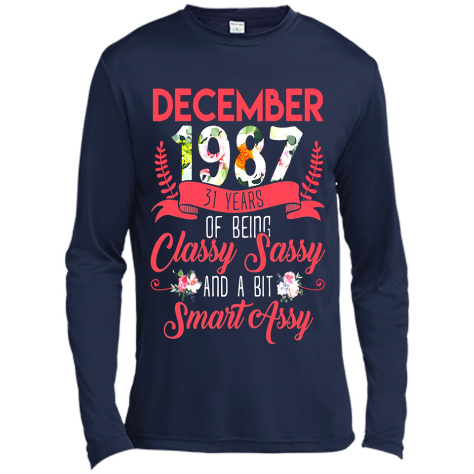 December 1987 31 Years Of Being Classy Sassy - Canvas Long Sleeve T-Shirt