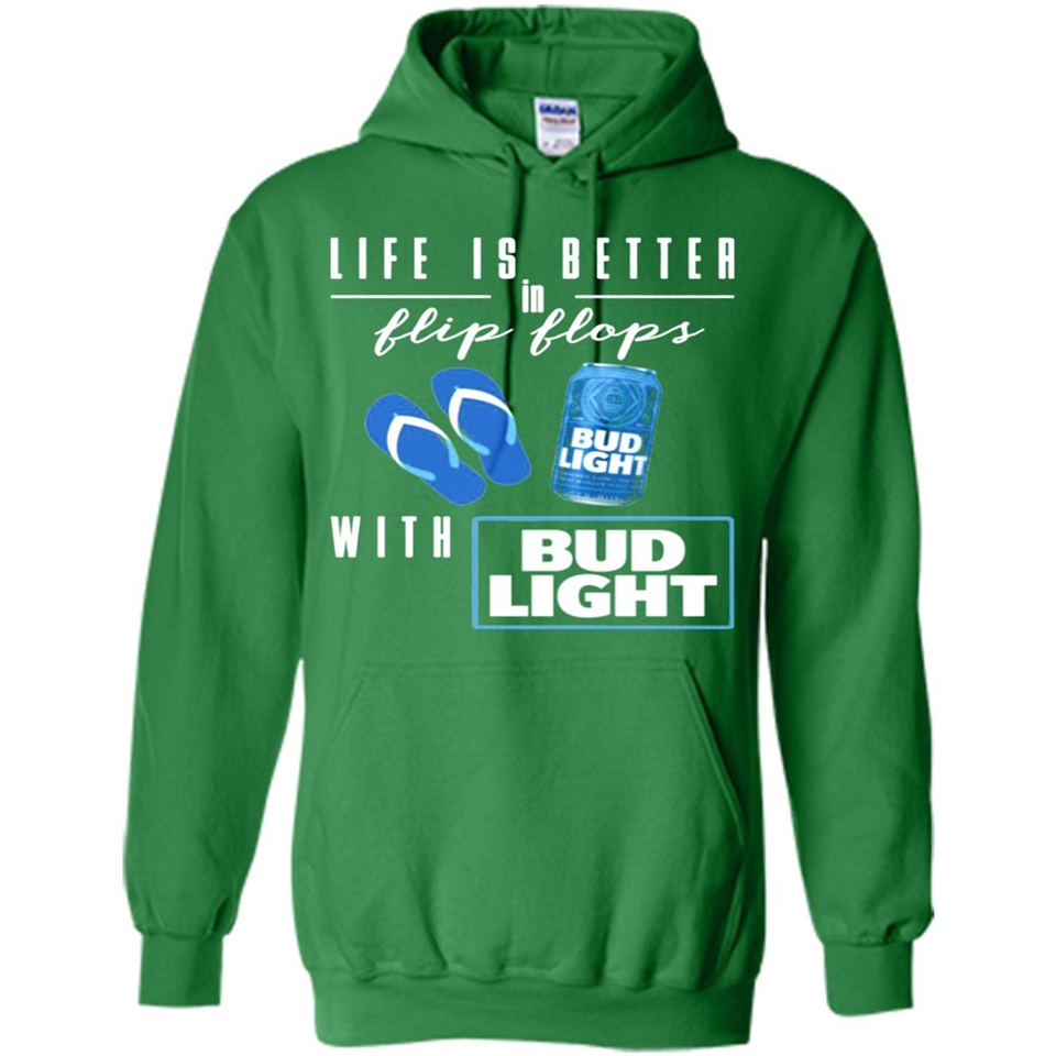 LIFE IS BETTER IN FLIP FLOPS WITH BUD LIGHT