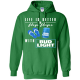 LIFE IS BETTER IN FLIP FLOPS WITH BUD LIGHT