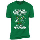 If Your Car Doesnt Scare You A Little Its Not Fast Enough