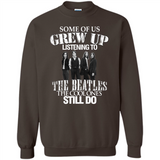 Some of us grew up listening to the beatles