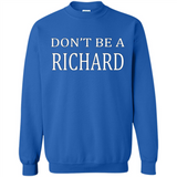 Don't Be A Richard PING PONG