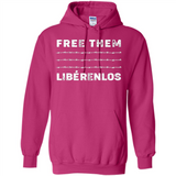 Peaceful Communities- Free Them Liberenlos Shirt PINGPONG - Hoodie
