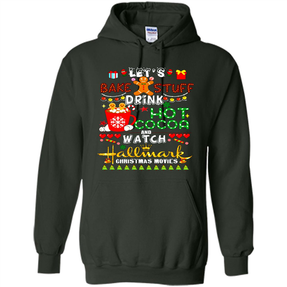 Let's Bake Stuff Drink Hot Cocoa Hallmark-Christmas Movies Sweatshirt PINGPONG