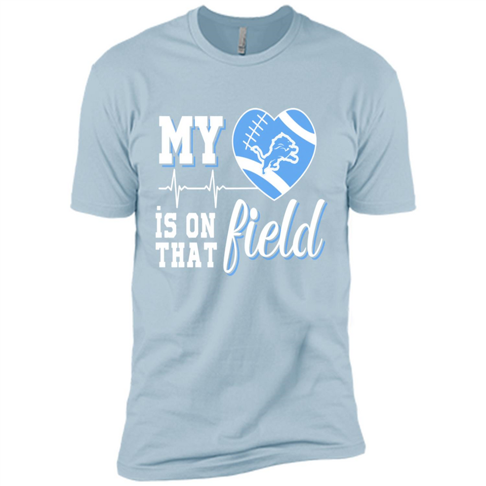 Detroit Lions Football My Heart is on that Field - Premium Short Sleeve T-Shirt