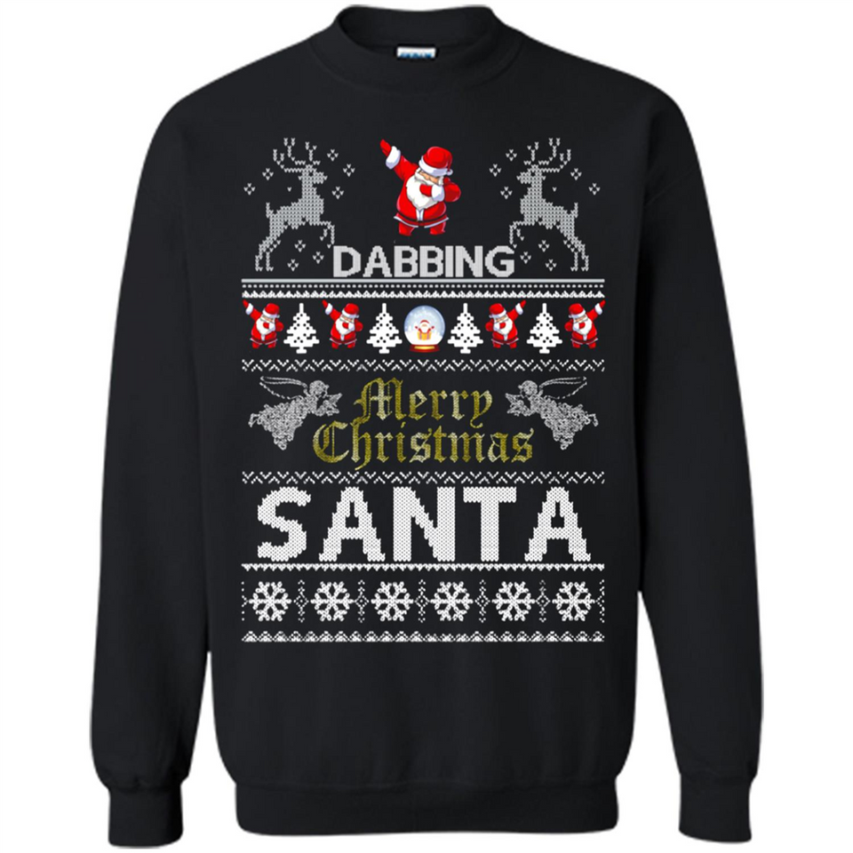 Dabbing Santa Ugly Christmas - Sweatshirt