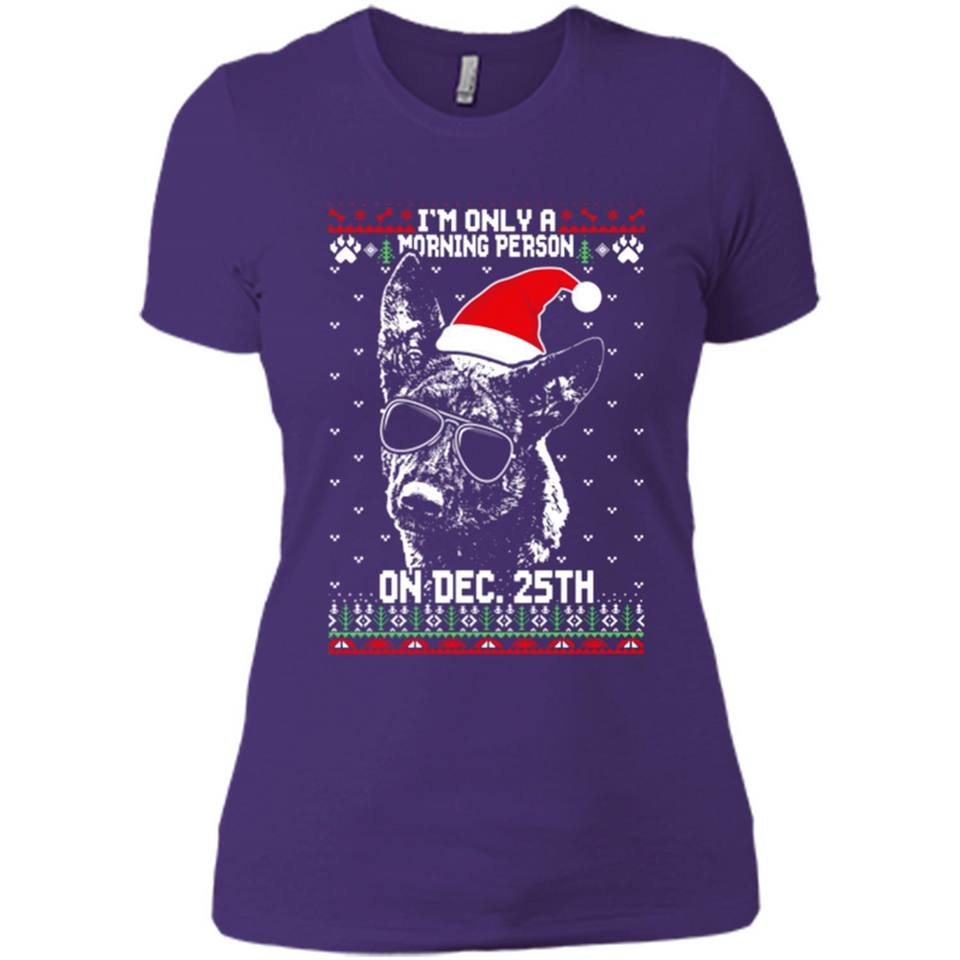 Morning Person Dutch Shepherd Funny Xmas - Ladies' Boyfriend T-Shirt