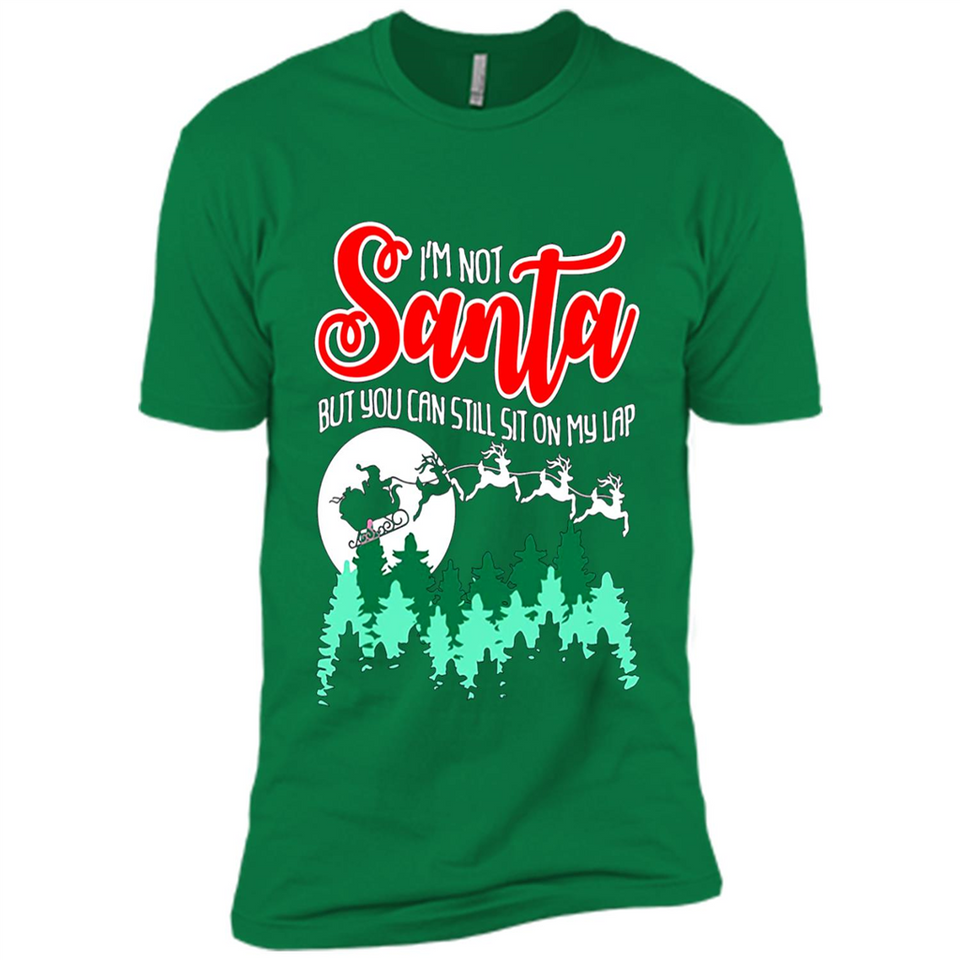 I'm Not Santa But You Can Sit On My Lap Christmas