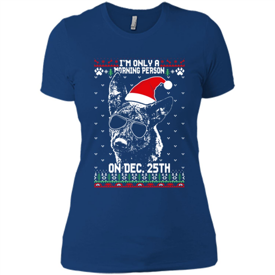 Morning Person Dutch Shepherd Funny Xmas - Ladies' Boyfriend T-Shirt