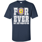 Minnesota Vikings Forever For ever not just when we win - Shirt