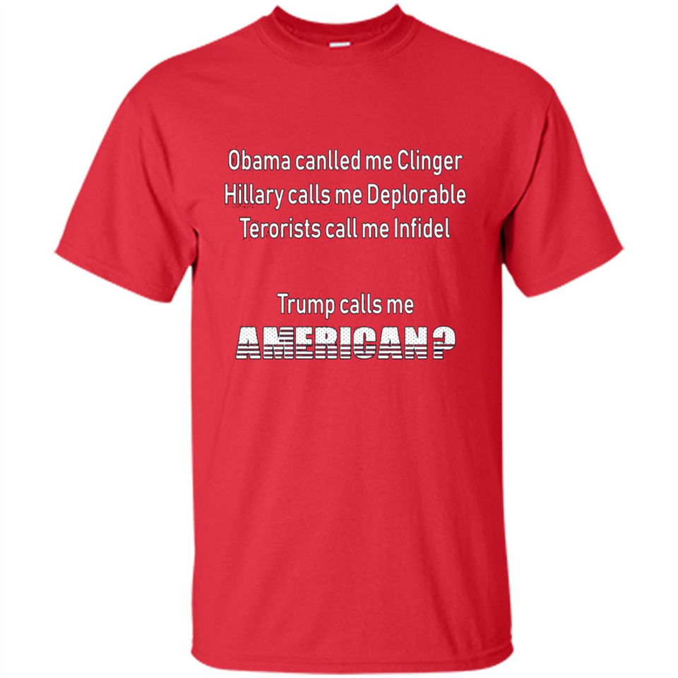 Obama Called Me Clinger Trump Calls Me American