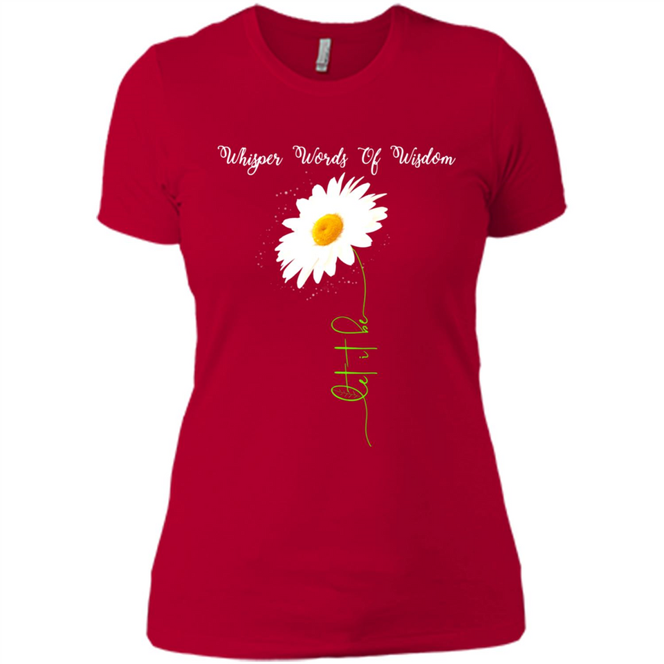 Whisper Funny Let It Daisy Flower Words Of Be