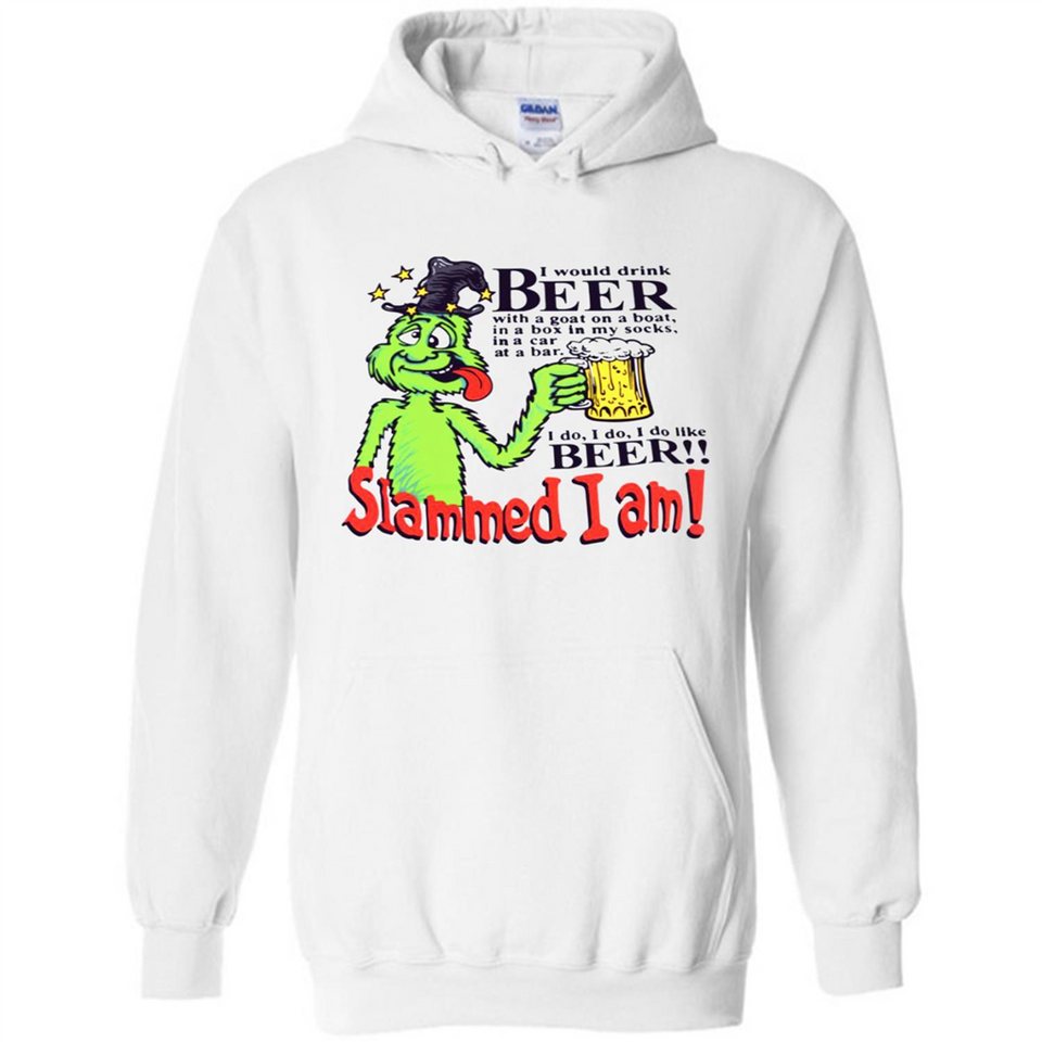 Slammed I Am I Would Drink Beer With A Goat On A Boat Shirt - Hoodie