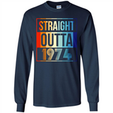 Retro Straight Outta 1974 44 Years Old - Long Sleeve T-Shirt