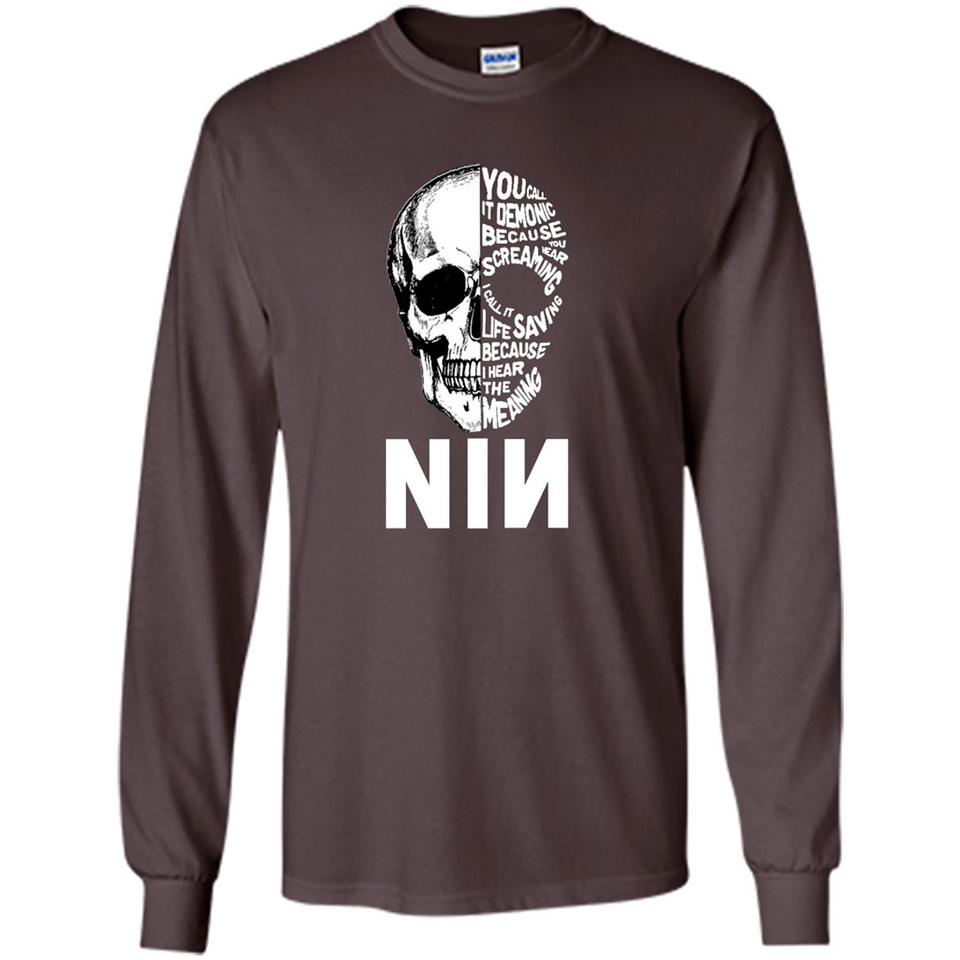 you call it demonic because you hear the screaming NIN