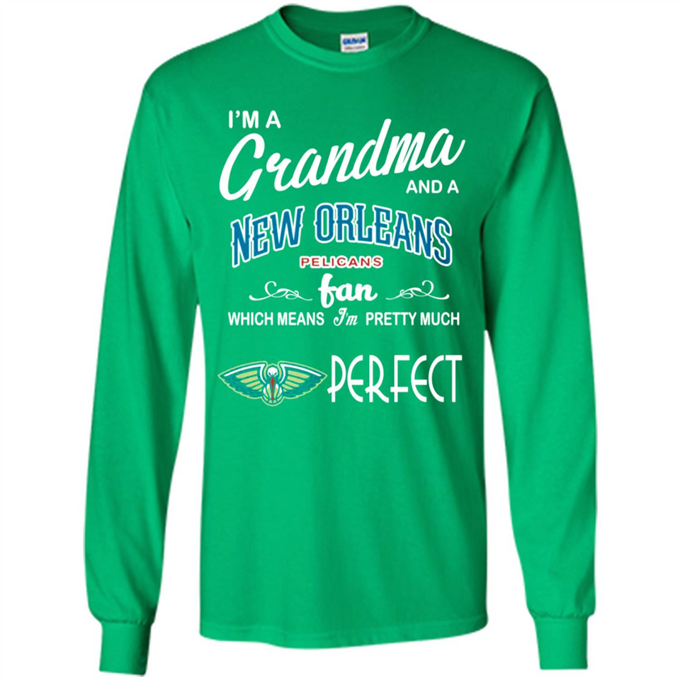 I'M A Grandma And A New Orleans Pelicans Fans