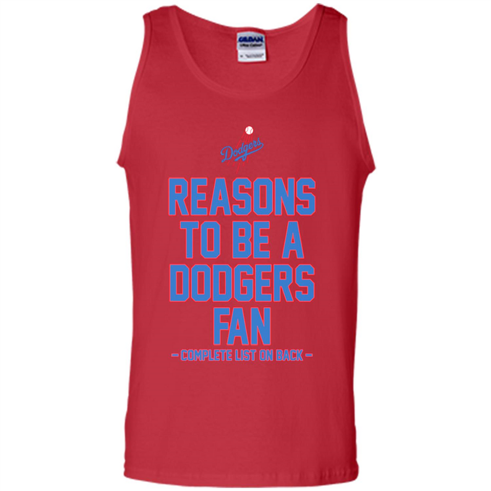 Reasons to be a Los Angeles Dodgers Fan Complete List on Back - Tank Top
