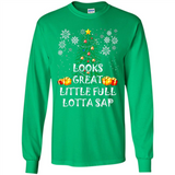 Looks Great Little Full Lotta Sap Funny Christmas Tree Mug PINGPONG - Long Sleeve T-Shirt