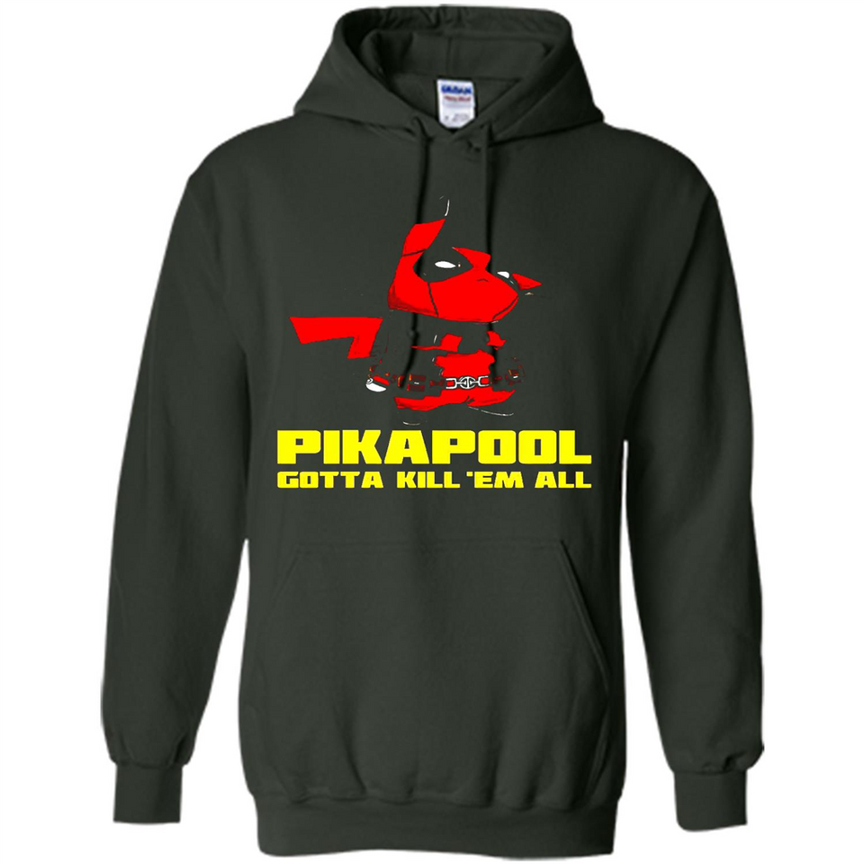 Pikapool Gotta Kill Them All Shirt PINGPONG - Hoodie