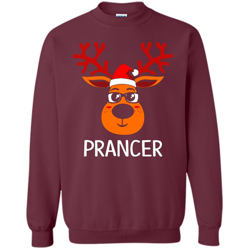 Prancer Reindeer Santa Claus Funny Xmas Holiday T-Shirt - Sweatshirt