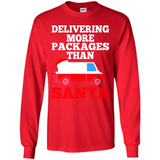 Delivering More Packages Than Santa Shirt - Postal Gift - Long Sleeve T-Shirt